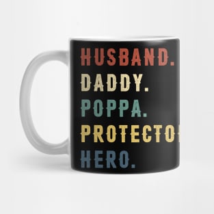 Husband Daddy Poppa Protector Hero Dad Gift Fathers Day Mug